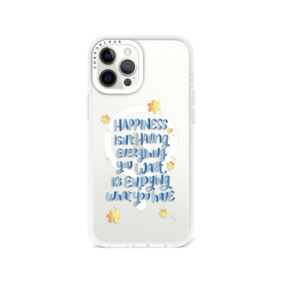 iPhone 12 Pro Enjoy What You Have Phone Case MagSafe Compatible - CORECOLOUR