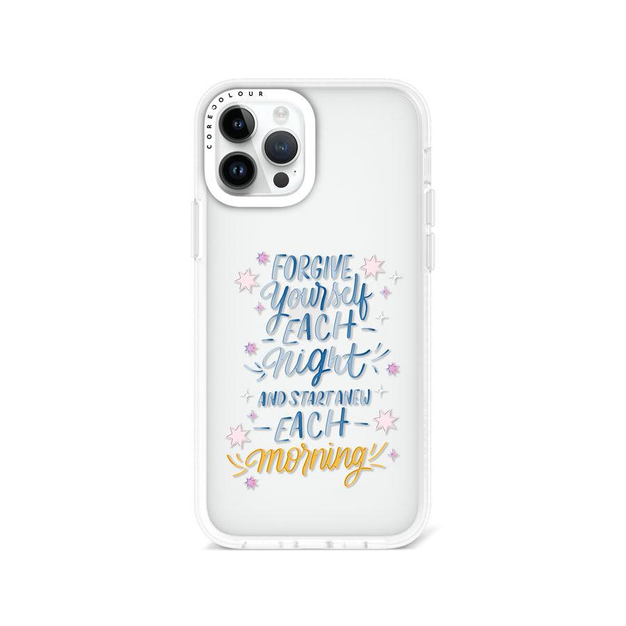 iPhone 12 Pro Start New Each Morning Phone Case 