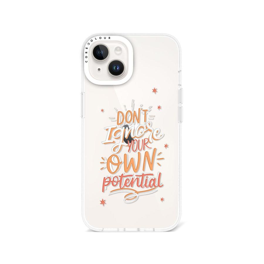 iPhone 13 Don't Ignore Your Own Phone Case 