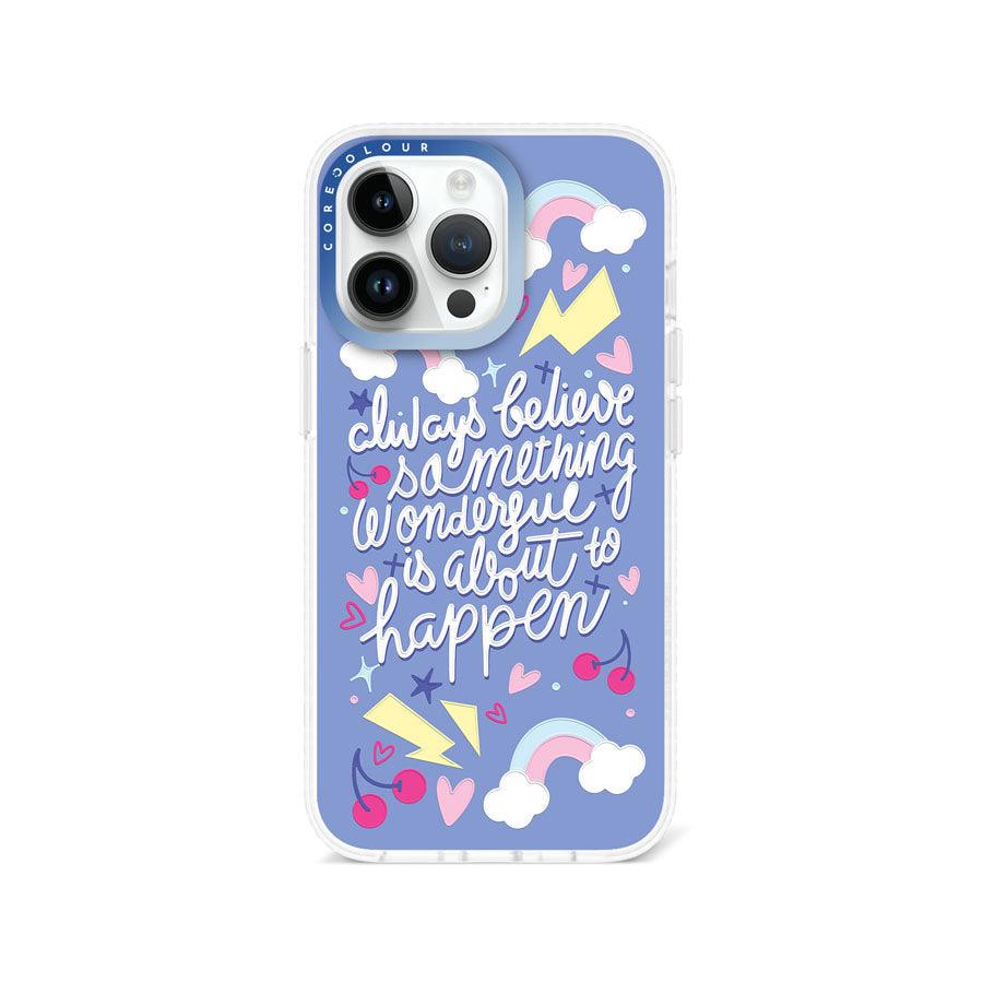 iPhone 13 Pro Always Believe Phone Case Magsafe Compatible 
