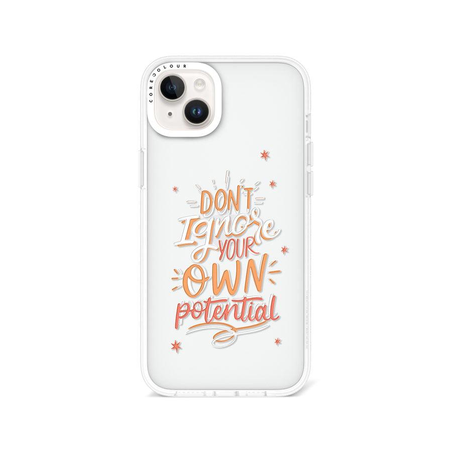 iPhone 14 Plus Don't Ignore Your Own Phone Case 