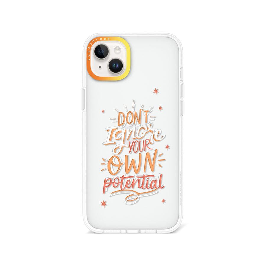 iPhone 14 Plus Don't Ignore Your Own Phone Case 