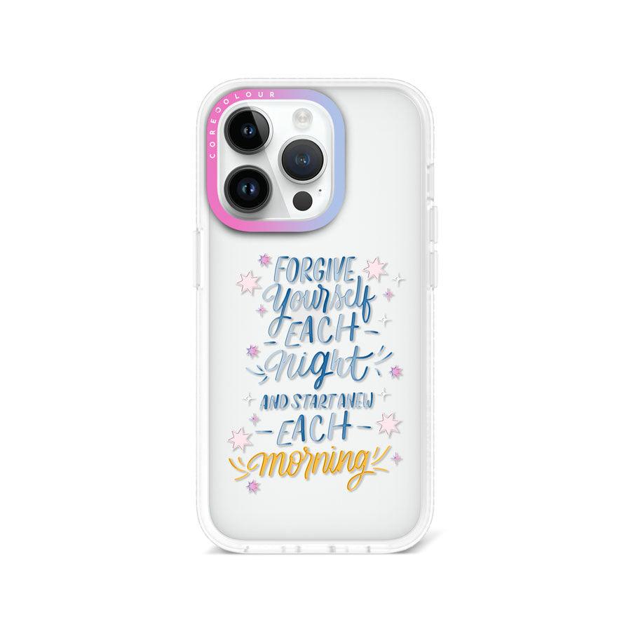 iPhone 14 Pro Start New Each Morning Phone Case 