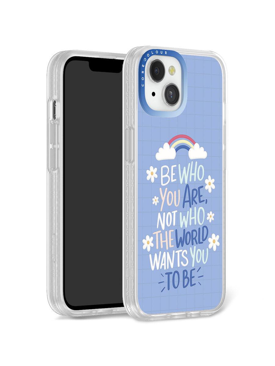 iPhone 15 Be Who You Are Phone Case - CORECOLOUR