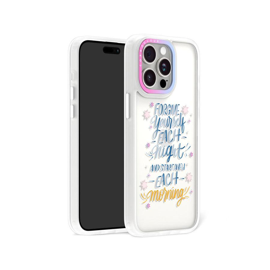 iPhone 15 Pro Start New Each Morning Phone Case 