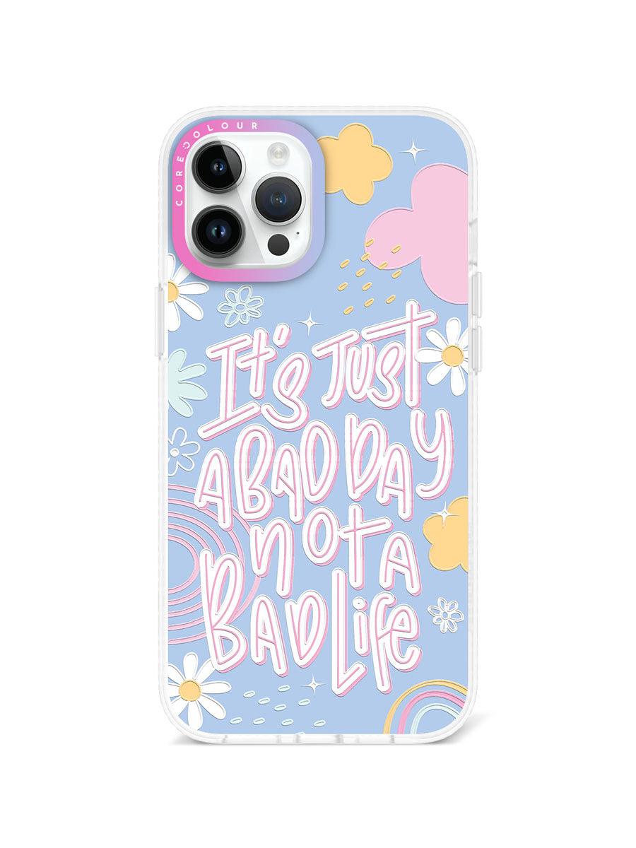 iPhone 12 Pro Max Not A Bad Life Phone Case - CORECOLOUR