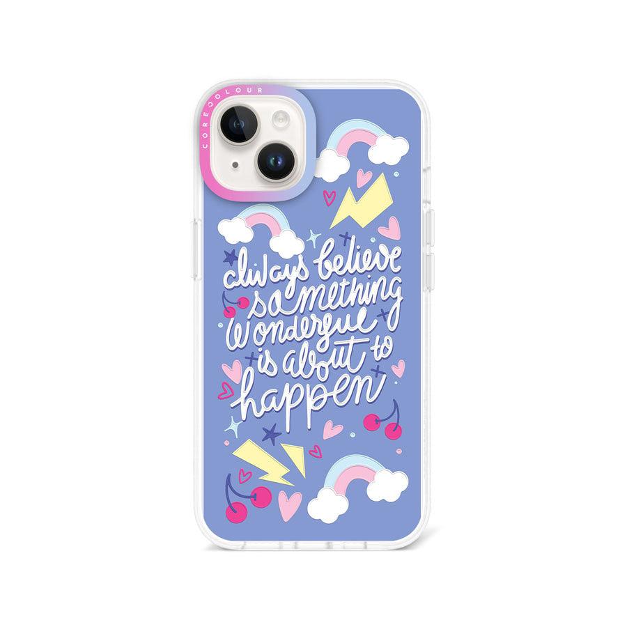 iPhone 13 Always Believe Phone Case - CORECOLOUR