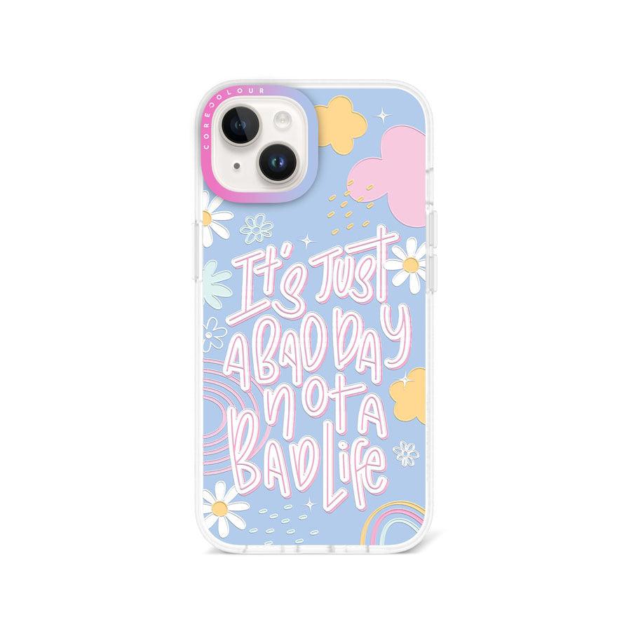 iPhone 13 Not A Bad Life Phone Case - CORECOLOUR