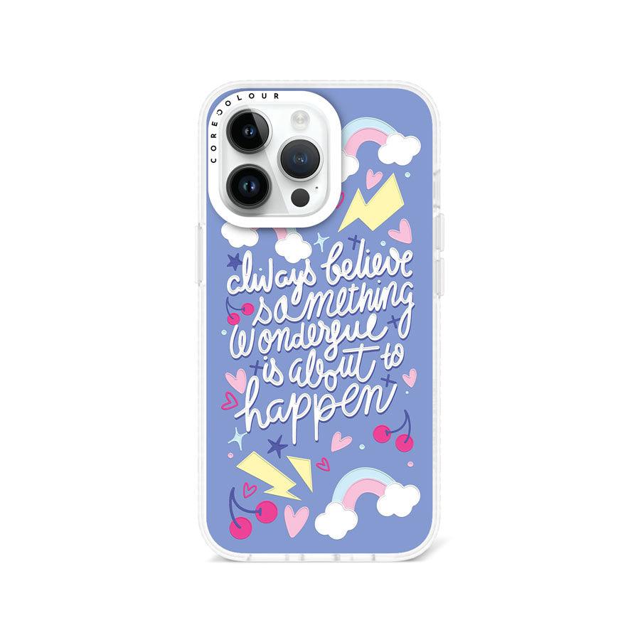 iPhone 13 Pro Always Believe Phone Case - CORECOLOUR