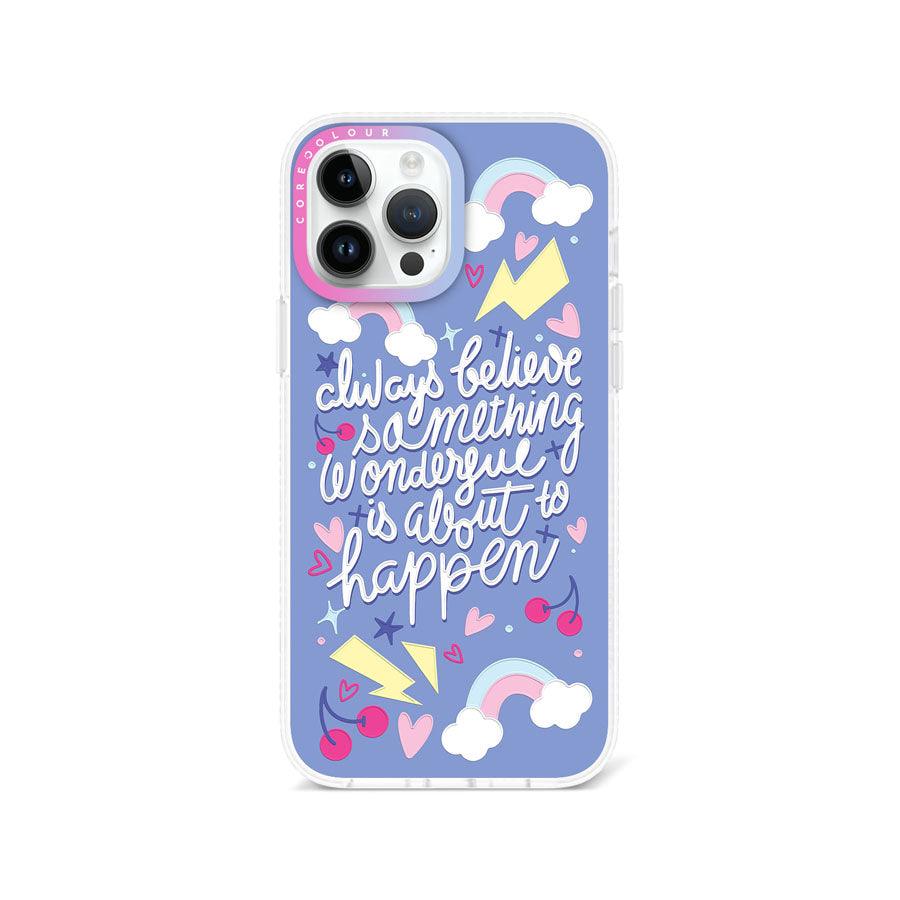 iPhone 13 Pro Max Always Believe Phone Case - CORECOLOUR