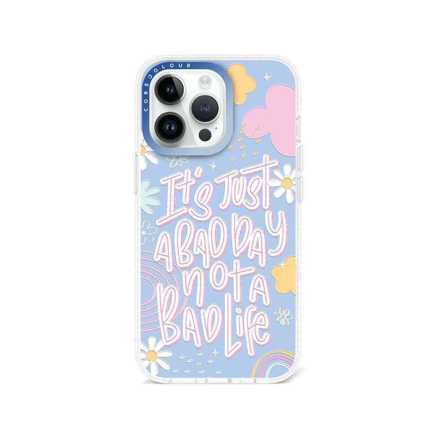 iPhone 13 Pro Not A Bad Life Phone Case - CORECOLOUR