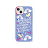 iPhone 14 Plus Always Believe Phone Case - CORECOLOUR