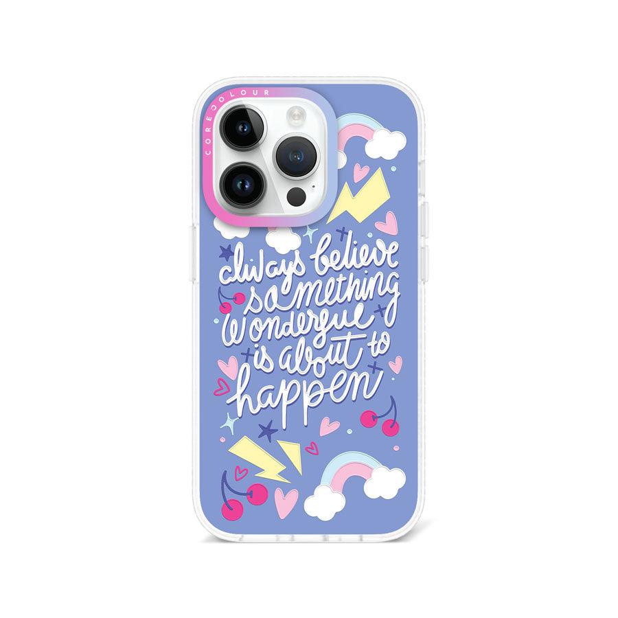 iPhone 14 Pro Always Believe Phone Case - CORECOLOUR