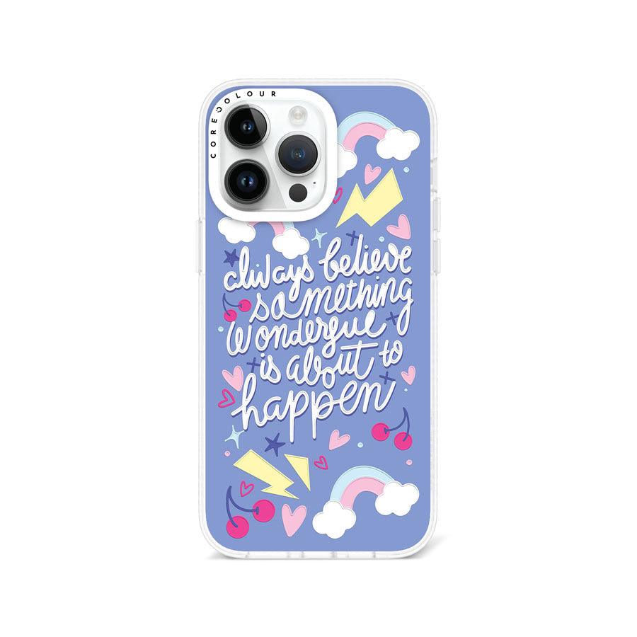 iPhone 14 Pro Max Always Believe Phone Case - CORECOLOUR